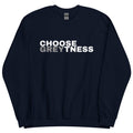 Choose Greytness Crewneck Sweater