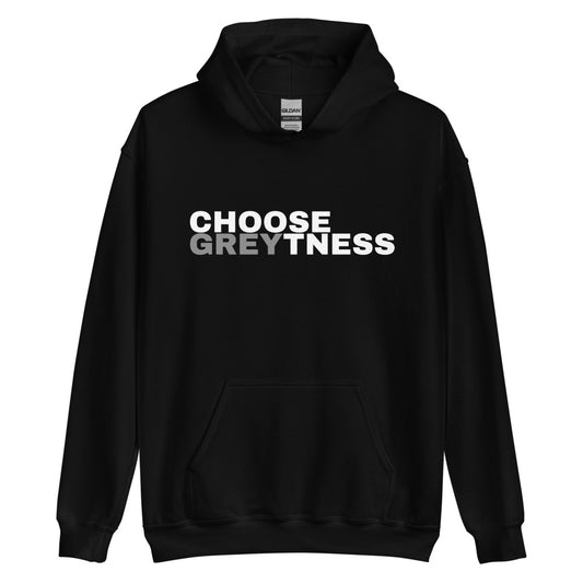 Choose Greytness Hoodie - MANHATTAN GREY