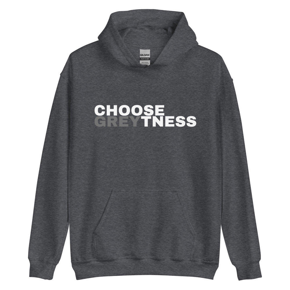 Choose Greytness Hoodie – MANHATTAN GREY